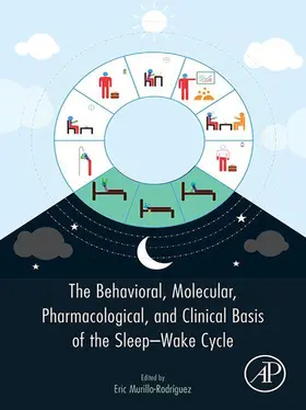 Murillo-Rodriguez | The Behavioral, Molecular, Pharmacological, and Clinical Basis of the Sleep-Wake Cycle | E-Book | sack.de