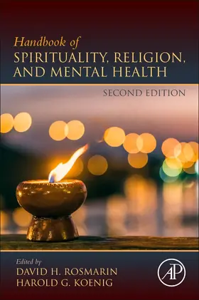 Rosmarin / Koenig | Handbook of Spirituality, Religion, and Mental Health | Buch | 978-0-12-816766-3 | www.sack.de