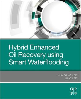 Lee |  Hybrid Enhanced Oil Recovery Using Smart Waterflooding | Buch |  Sack Fachmedien
