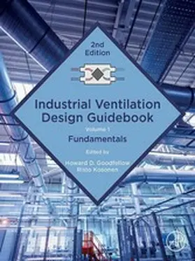 Goodfellow / Kosonen |  Industrial Ventilation Design Guidebook: Volume 1 | eBook | Sack Fachmedien