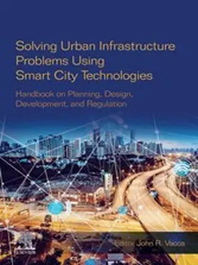Vacca | Solving Urban Infrastructure Problems Using Smart City Technologies | E-Book | www.sack.de