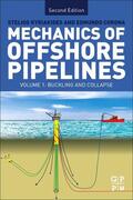 Corona / Kyriakides |  Mechanics of Offshore Pipelines: Volume I | Buch |  Sack Fachmedien