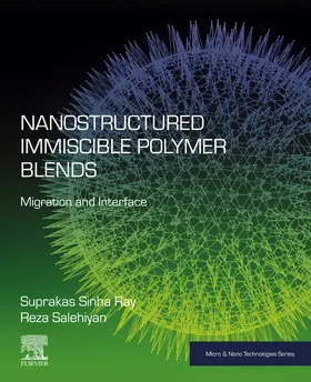 Ray / Salehiyan |  Nanostructured Immiscible Polymer Blends | eBook | Sack Fachmedien