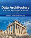 Linstedt / Levins |  Data Architecture: A Primer for the Data Scientist | Buch |  Sack Fachmedien