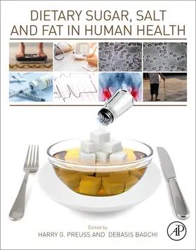 Preuss / Bagchi |  Dietary Sugar, Salt and Fat in Human Health | Buch |  Sack Fachmedien