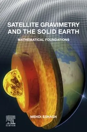 Eshagh | Satellite Gravimetry and the Solid Earth | E-Book | www.sack.de