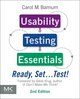 Barnum | Usability Testing Essentials: Ready, Set ...Test! | Buch | 978-0-12-816942-1 | sack.de