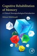 Hildebrandt |  Cognitive Rehabilitation of Memory | Buch |  Sack Fachmedien