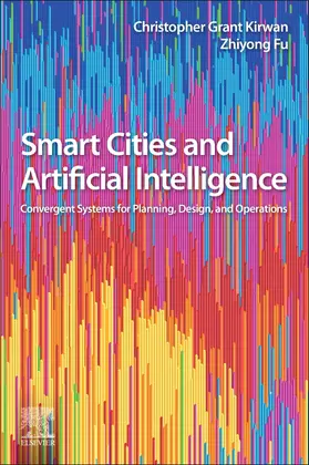 Kirwan / Zhiyong | Smart Cities and Artificial Intelligence | Buch | 978-0-12-817024-3 | sack.de
