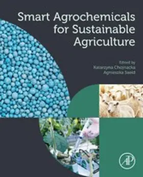 Chojnacka / Saeid | Smart Agrochemicals for Sustainable Agriculture | E-Book | sack.de