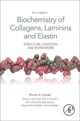 Karsdal | Biochemistry of Collagens, Laminins and Elastin | Buch | 978-0-12-817068-7 | sack.de
