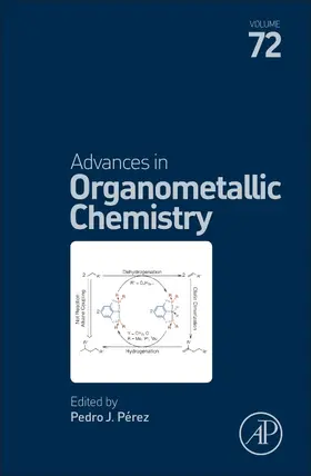 Perez | Advances in Organometallic Chemistry | Buch | 978-0-12-817117-2 | sack.de