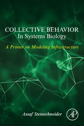 Steinschneider |  Collective Behavior In Systems Biology | Buch |  Sack Fachmedien