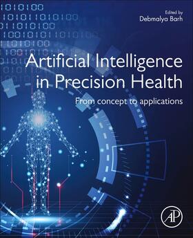 Barh | Artificial Intelligence in Precision Health | Buch | 978-0-12-817133-2 | sack.de