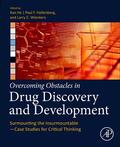 He / Wienkers / Hollenberg |  Overcoming Obstacles in Drug Discovery and Development | Buch |  Sack Fachmedien
