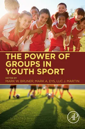Bruner / Eys / Martin |  The Power of Groups in Youth Sport | eBook | Sack Fachmedien