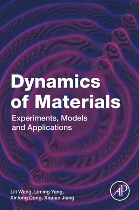 Wang / Yang / Dong | Dynamics of Materials | E-Book | www.sack.de