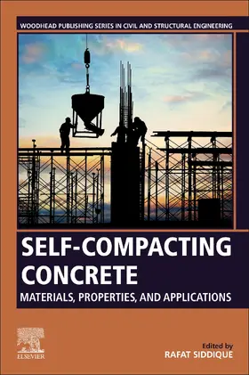 Siddique |  Self-Compacting Concrete: Materials, Properties and Applications | eBook | Sack Fachmedien
