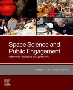 Kaminski | Space Science and Public Engagement | Buch | 978-0-12-817390-9 | sack.de