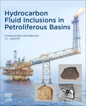 Nandakumar / Jayanthi |  Hydrocarbon Fluid Inclusions in Petroliferous Basins | Buch |  Sack Fachmedien