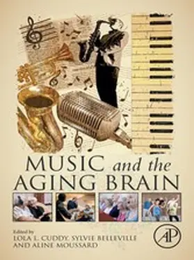 Cuddy / Belleville / Moussard | Music and the Aging Brain | E-Book | www.sack.de