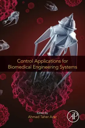 Taher Azar | Control Applications for Biomedical Engineering Systems | E-Book | www.sack.de