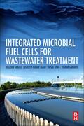 Abbassi / Yadav / Khan |  Integrated Microbial Fuel Cells for Wastewater Treatment | Buch |  Sack Fachmedien