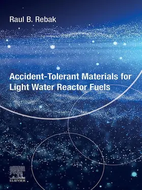 Rebak |  Accident-Tolerant Materials for Light Water Reactor Fuels | eBook | Sack Fachmedien
