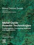 Al-Douri / Korotcenkov |  Metal Oxide Powder Technologies | eBook | Sack Fachmedien