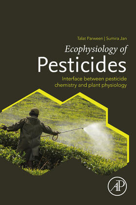 Parween / Jan | Ecophysiology of Pesticides | E-Book | sack.de