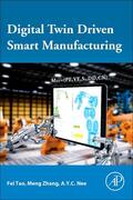 Tao / Zhang / Nee |  Digital Twin Driven Smart Manufacturing | Buch |  Sack Fachmedien
