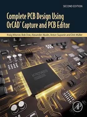 Mitzner / Doe / Akulin |  Complete PCB Design Using OrCAD Capture and PCB Editor | eBook | Sack Fachmedien