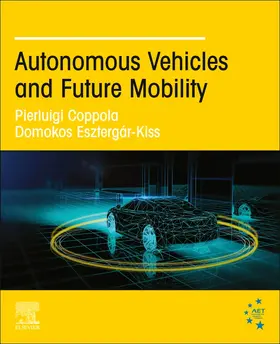 Coppola / Esztergár-Kiss | Autonomous Vehicles and Future Mobility | Buch | 978-0-12-817696-2 | www.sack.de