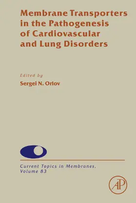 Orlov |  Membrane Transporters in the Pathogenesis of Cardiovascular and Lung Disorders | eBook | Sack Fachmedien
