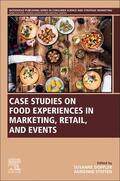 Doppler / Steffen |  Case Studies on Food Experiences in Marketing, Retail, and Events | Buch |  Sack Fachmedien