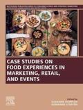 Doppler / Steffen |  Case Studies on Food Experiences in Marketing, Retail, and Events | eBook | Sack Fachmedien