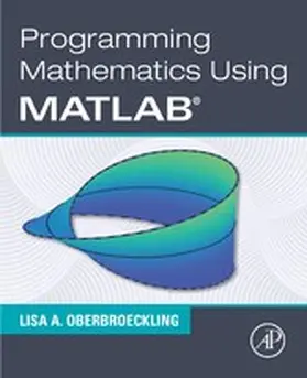 Oberbroeckling | Programming Mathematics Using MATLAB | E-Book | www.sack.de
