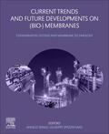 Basile / Spazzafumo |  Current Trends and Future Developments on (Bio-) Membranes | Buch |  Sack Fachmedien