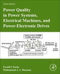 Fuchs / Masoum |  Power Quality in Power Systems, Electrical Machines, and Power-Electronic Drives | Buch |  Sack Fachmedien