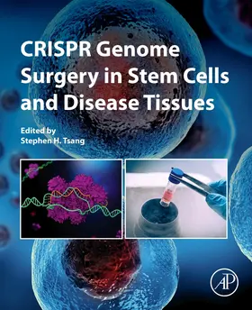 Tsang |  Crispr Genome Surgery in Stem Cells and Disease Tissues | Buch |  Sack Fachmedien