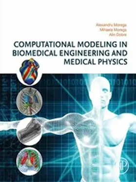 Morega / Dobre | Computational Modeling in Biomedical Engineering and Medical Physics | E-Book | sack.de