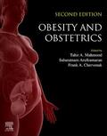 Mahmood / Arulkumaran / Chervenak |  Obesity and Obstetrics | Buch |  Sack Fachmedien