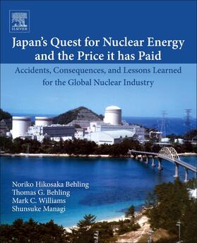 Behling / Williams / Managi | Japan's Quest for Nuclear Energy and the Price It Has Paid | Buch | 978-0-12-817960-4 | sack.de