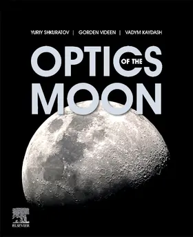 Shkuratov / Videen / Kaydash |  Optics of the Moon | Buch |  Sack Fachmedien