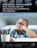 R Martin / Preedy / Rajendram |  Diagnosis, Management and Modeling of Neurodevelopmental Disorders | Buch |  Sack Fachmedien