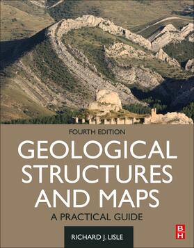 Lisle | Geological Structures and Maps | Buch | 978-0-12-818025-9 | sack.de