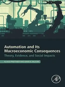 Prettner / Bloom | Automation and Its Macroeconomic Consequences | E-Book | sack.de