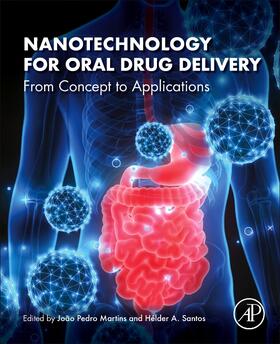 Martins / Santos |  Nanotechnology for Oral Drug Delivery | Buch |  Sack Fachmedien