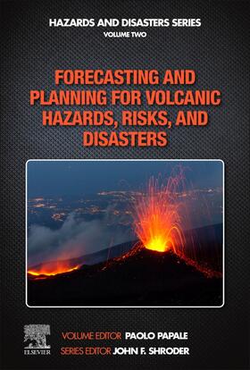 Papale |  Forecasting and Planning for Volcanic Hazards, Risks, and Disasters | Buch |  Sack Fachmedien