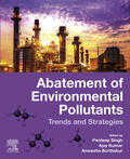 Singh / Kumar / Borthakur |  Abatement of Environmental Pollutants | eBook | Sack Fachmedien